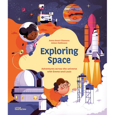 Exploring Space: Adventures Across the Universe with Emma and Louis