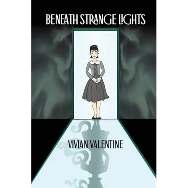 Beneath Strange Lights