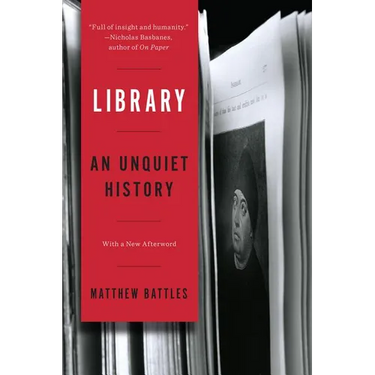 Library: An Unquiet History