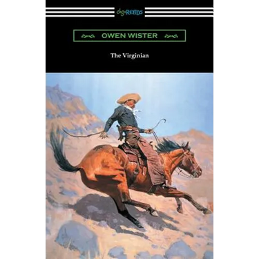 The Virginian (with an Introduction by Struthers Burt)