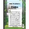 How To Draw A Panda: A Step-By-Step Drawing & Activity Book for Kids