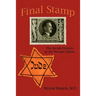 Final Stamp: The Jewish Doctors in the Warsaw Ghetto