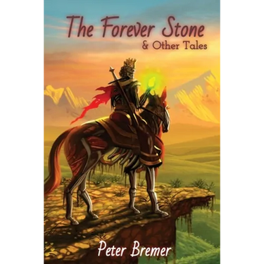 The Forever Stone & Other Tales