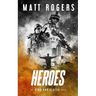 Heroes: A King & Slater Thriller