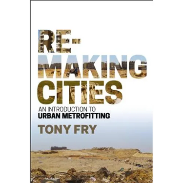 Remaking Cities: An Introduction to Urban Metrofitting