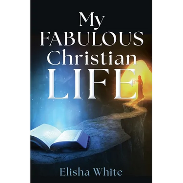 My fabulous Christian life