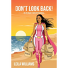 Don't Look Back! A 21 Day Devotional