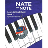 Nate the Note - Book 1: Learn to Read Music