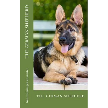 The german shepherd: the german shepherd