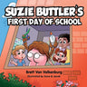 Suzie Buttler's First Day of School