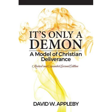 It's Only a Demon: A Model of Christian Deliverance