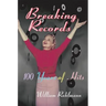 Breaking Records: 100 Years of Hits