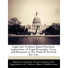 Legal and Evidence Based Practices: Application of Legal Principles, Laws, and Research to the Field of Pretrial Services