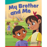 My Brother and Me