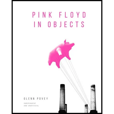 Pink Floyd in Objects