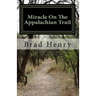 Miracle On The Appalachian Trail: The Test Of A Lifetime