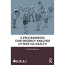 A Programing Contingency Analysis of Mental Health