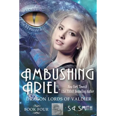Ambushing Ariel (Dragon Lords of Valdier: Book 4: Dragon Lords of Valdier: Book 4