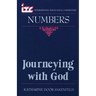 Journeying with God: A Commentary on the Book of Numbers