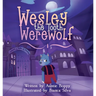 Wesley the Tooth Werewolf