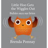 Little Hoo Gets the Wiggles Out / Buhito saca sus bríos