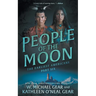 People of the Moon: A Historical Fantasy Series