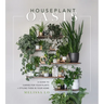 Houseplant Oasis: A Guide to Caring for Your Plants + Styling Them in Your Home
