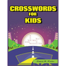 Crosswords for Kids: Large-Print Best Puzzle Book