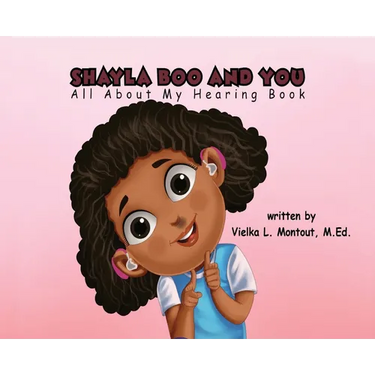Shayla Boo and You All About My Hearing