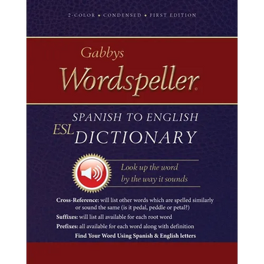 Gabbys Wordspeller ESL: Spanish to English Dictionary