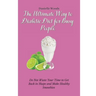 The Ultimate Way to Diabetic Diet for Busy People: Do Not Waste Your Time to Get Back in Shape and Make Healthy Smoothies