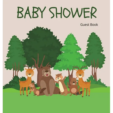 Woodland Baby Shower Guest Book (Hardcover): Baby shower guest book, celebrations decor, memory book, baby shower guest book, celebration message log