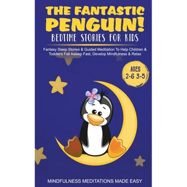 The Fantastic Elephant! Bedtime Stories for Kids Fantasy Sleep Stories & Guided Meditation To Help Children & Toddlers Fall Asleep Fast, Develop Mindf