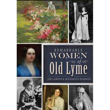 Remarkable Women of Old Lyme