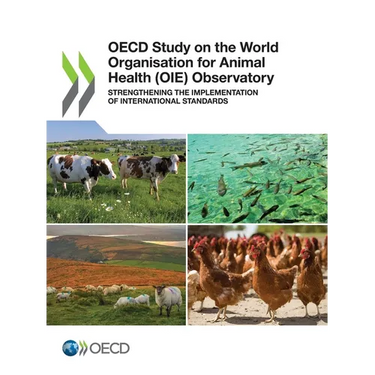 OECD Study on the World Organisation for Animal Health (OIE) Observatory
