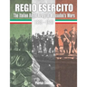 Regio Esercito: The Italian Royal Army in Mussolini's Wars 1935-1943