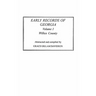 Early Records of Georgia: Wilkes County. in Two Volumes. Volume I