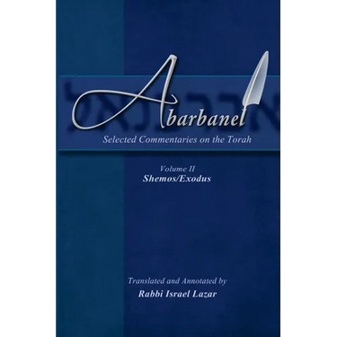 Abarbanel - Selected Commentaries on the Torah: Shemos (Exodus)
