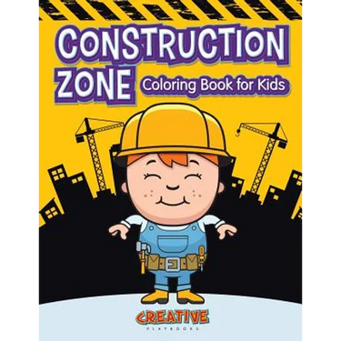 Construction Zone Coloring Book for Kids