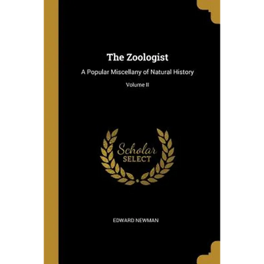 The Zoologist: A Popular Miscellany of Natural History; Volume II
