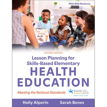 Lesson Planning for Skills-Based Elementary Health Education