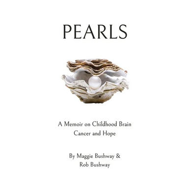 Pearls: A Memoir on Childhood Brain Cancer and Hope