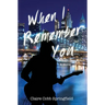When I Remember You