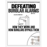 Defeating Burglar Alarms: How They Work, and How Burglars Bypass Them