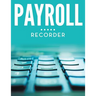 Payroll Recorder