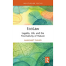 EcoLaw: Legality, Life, and the Normativity of Nature