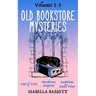 The Old Bookstore Mysteries: Volumes 1-3