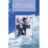 When a Child Dies From Drugs: Pratical help for Parents in Bereavement.