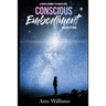 Conscious Embodiment Meditations: A Guided Journey to a Higher Vibe