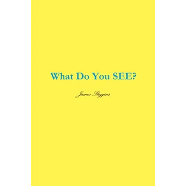 What Do You SEE